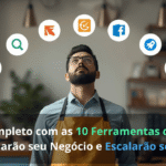 Guia Completo com as 10 Ferramentas de IA que Transformarão seu Negócio e Escalarão seus Lucros
